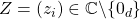 Z=(z_i) \in \mathbb C \backslash \{0_d\}