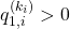 q_{1,i}^{(k_i)}>0